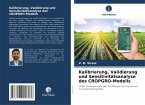 Kalibrierung, Validierung und Sensitivitätsanalyse des CROPGRO-Modells