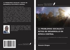 11 PROBLEMAS SOCIALES Y RETOS DE DESARROLLO EN ÁFRICA CENTRAL - Dingao, Romain
