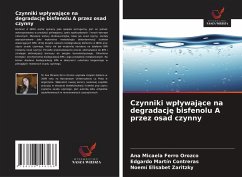 Czynniki wp¿ywaj¿ce na degradacj¿ bisfenolu A przez osad czynny - Ferro Orozco, Ana Micaela;Contreras, Edgardo Martín;Zaritzky, Noemí Elisabet
