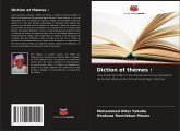 Diction et thèmes : Diction et thèmes :