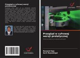 Przegl¿d w cyfrowej wersji protetycznej Przegl¿d w cyfrowej wersji protetycznej