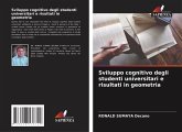 Sviluppo cognitivo degli studenti universitari e risultati in geometria Sviluppo cognitivo degli studenti universitari e risultati in geometria