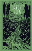 The Anthology of Irish Folk Tales The Anthology of Irish Folk Tales