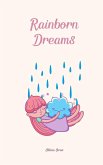 Rainborn Dreams