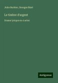 Le timbre d'argent Le timbre d'argent