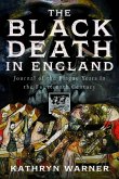 The Black Death in England The Black Death in England