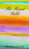The Forest Fable The Forest Fable