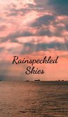 Rainspeckled Skies