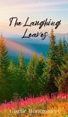 The Laughing Leaves The Laughing Leaves