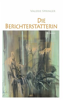 Cover Die Berichterstatterin