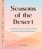 Seasons of the Desert Seasons of the Desert
