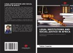 LEGAL INSTITUTIONS AND SOCIAL JUSTICE IN AFRICA