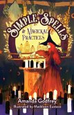 Simple Spells and Magickal Practices Simple Spells and Magickal Practices