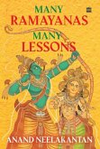 Many Ramayanas, Many Lessons Many Ramayanas, Many Lessons