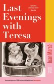 Last Evenings with Teresa Last Evenings with Teresa