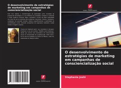 O desenvolvimento de estratégias de marketing em campanhas de consciencialização social - Joshi, Stephanie