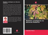 Modelos axiológicos no discurso histórico Modelos axiológicos no discurso histórico