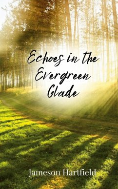 Cover Echoes in the Evergreen Glade