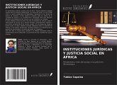 INSTITUCIONES JURÍDICAS Y JUSTICIA SOCIAL EN ÁFRICA