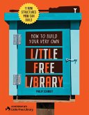 How to Build Your Very Own Little Free Library How to Build Your Very Own Little Free Library