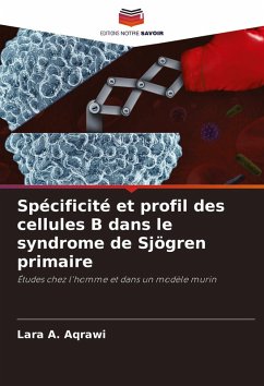 Cover Spécificité et profil des cellules B dans le syndrome de Sjögren primaire
