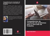 Competências de resolução de problemas para o mercado de trabalho