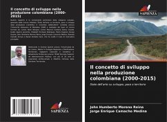 Il concetto di sviluppo nella produzione colombiana (2000-2015) - Moreno Reina, John Humberto; Camacho Medina, Jorge Enrique