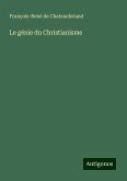 Le génie du Christianisme Le génie du Christianisme