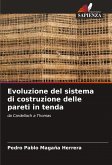 Evoluzione del sistema di costruzione delle pareti in tenda Evoluzione del sistema di costruzione delle pareti in tenda