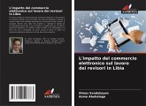 L'impatto del commercio elettronico sul lavoro dei revisori in Libia L'impatto del commercio elettronico sul lavoro dei revisori in Libia