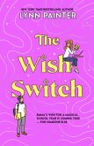 The Wish Switch The Wish Switch