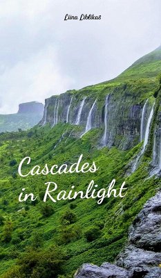 Cover Cascades in Rainlight