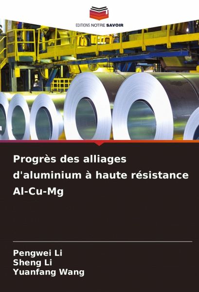Progrès des alliages d'aluminium à haute résistance Al-Cu-Mg