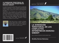 Cover LA DIMENSIÓN TERRITORIAL EN LOS CONFLICTOS INTERÉTNICOS BUKUSU-SABAOT