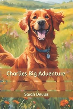 Charlies Big Adventure - Davies, Sarah