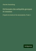 Dictionnaire des antiquités grecques et romaines Dictionnaire des antiquités grecques et romaines