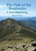 The Path of the Beatitudes a New Beginning The Path of the Beatitudes a New Beginning