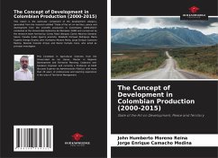 The Concept of Development in Colombian Production (2000-2015) - Moreno Reina, John Humberto;Camacho Medina, Jorge Enrique