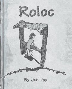 Roloc (a modern fairytale) - Fey, Jaki