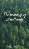 The Whimsy of Woodlands