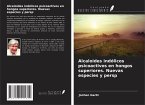 Alcaloides indólicos psicoactivos en hongos superiores. Nuevas especies y persp