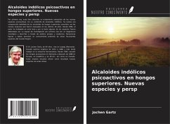Cover Alcaloides indólicos psicoactivos en hongos superiores. Nuevas especies y persp