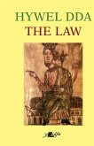 The Law of Hywel Dda - Law texts from medieval Wales, translated and edited The Law of Hywel Dda - Law texts from medieval Wales, translated and edited