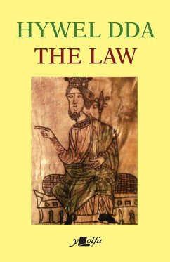 Cover The Law of Hywel Dda - Law texts from medieval Wales, translated and edited