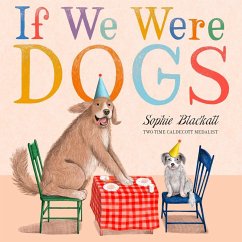 If We Were Dogs - Blackall, Sophie