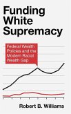 Funding White Supremacy
