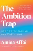 The Ambition Trap The Ambition Trap