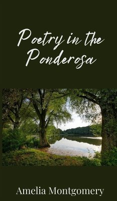 Poetry in the Ponderosa - Montgomery, Amelia