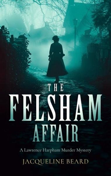 The Felsham Affair The Felsham Affair