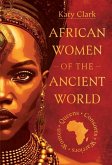 African Women of the Ancient World African Women of the Ancient World